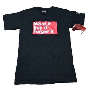 Volcom XS Black Graphic T-Shirt NWT “Want It Buy It Forget It” Streetwear Tee